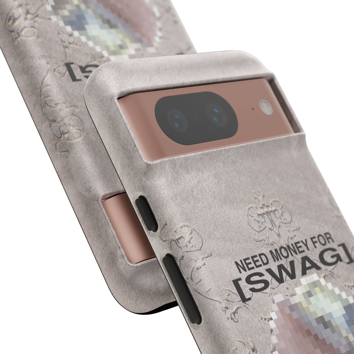 NEED MONEY FOR SWAG Tough Case