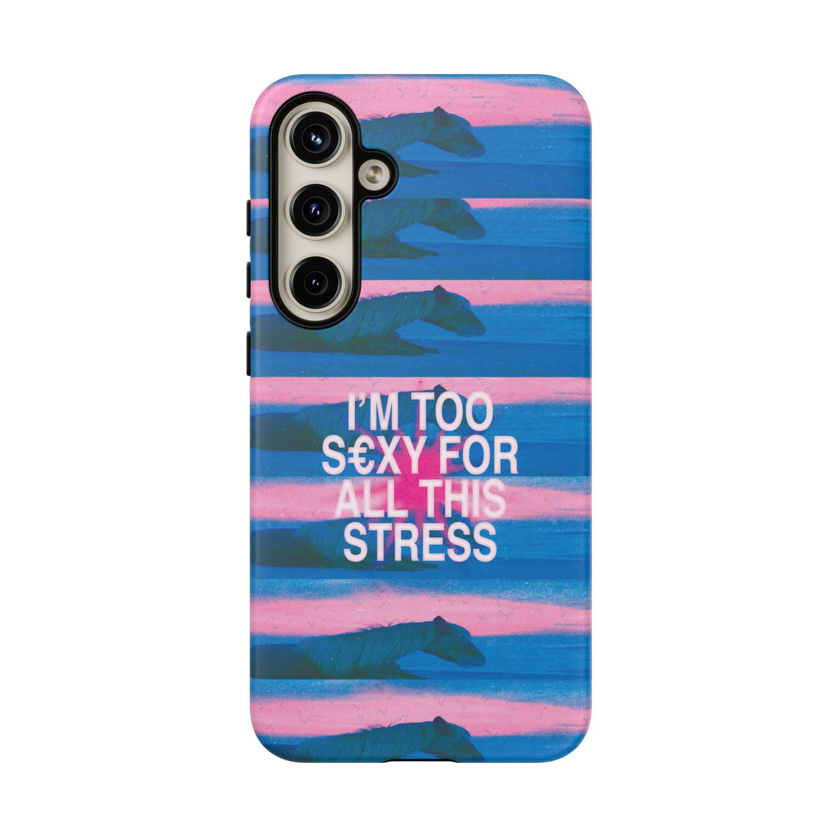 TOO S€XY FOR STRESS Tough Case