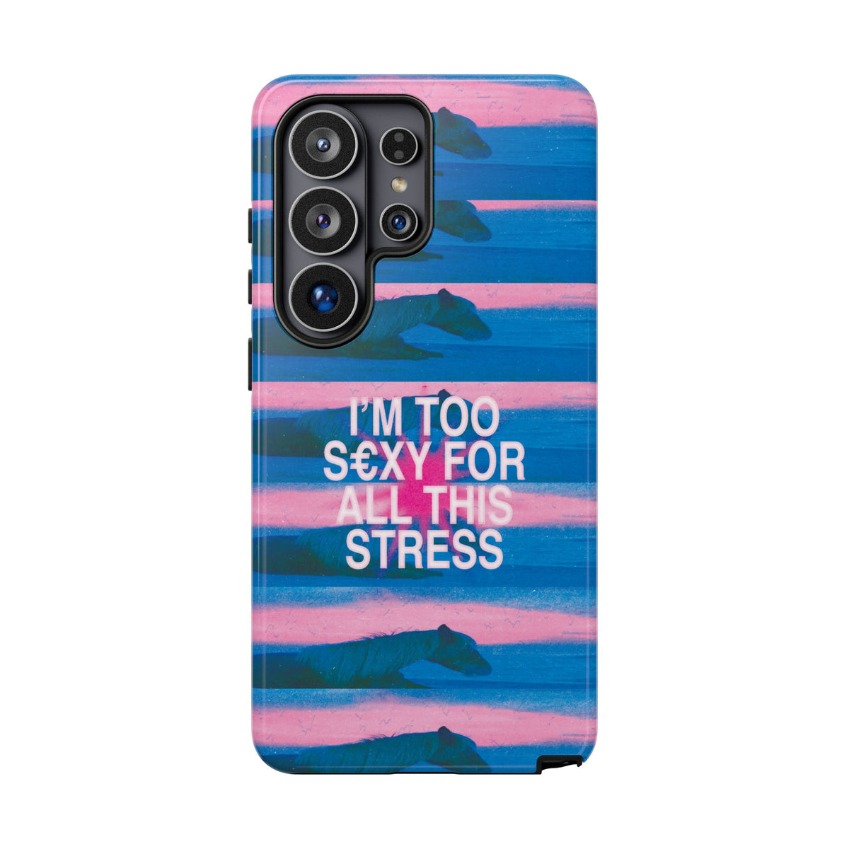 TOO S€XY FOR STRESS Tough Case