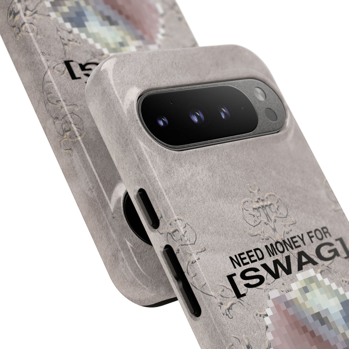 NEED MONEY FOR SWAG Tough Case