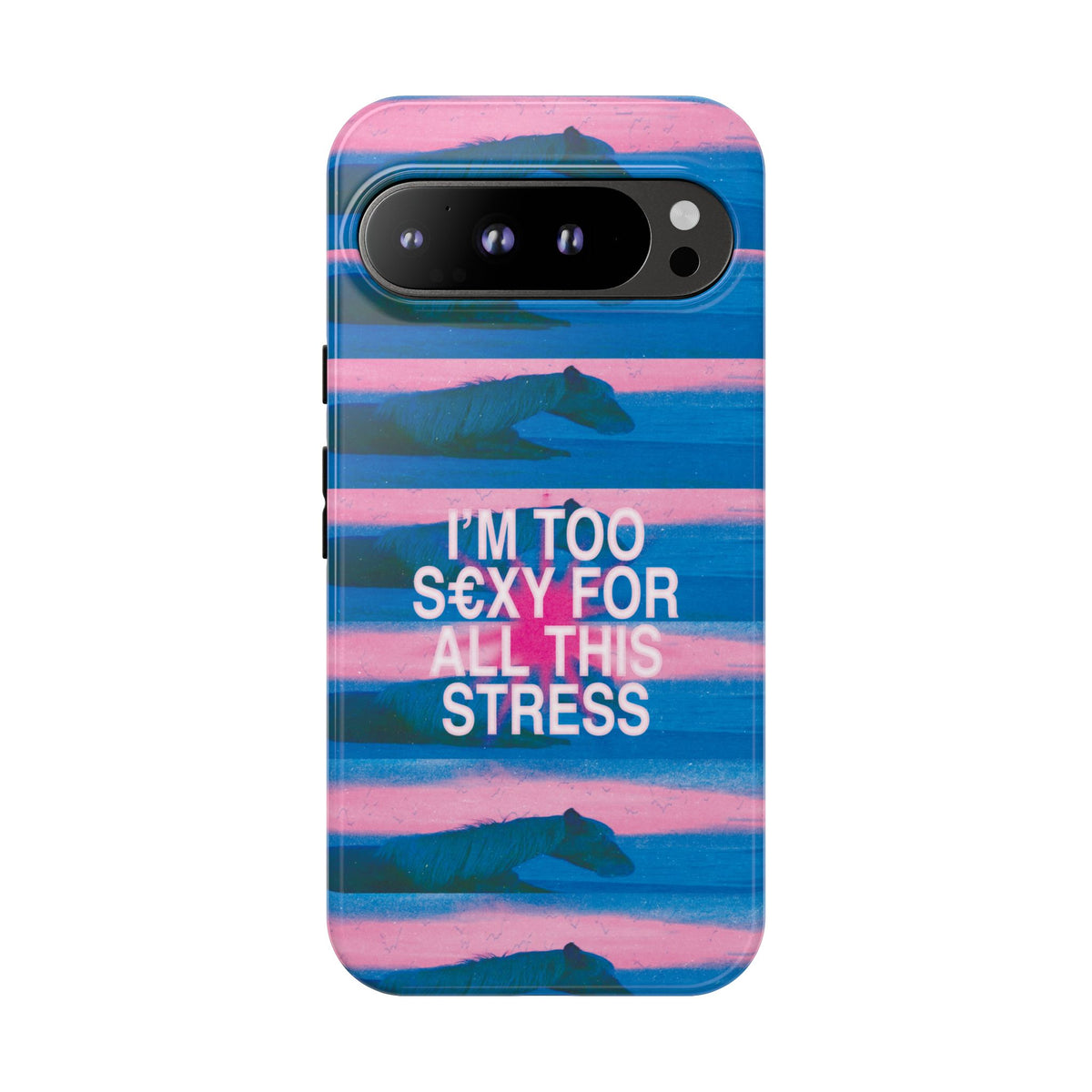 TOO S€XY FOR STRESS Tough Case