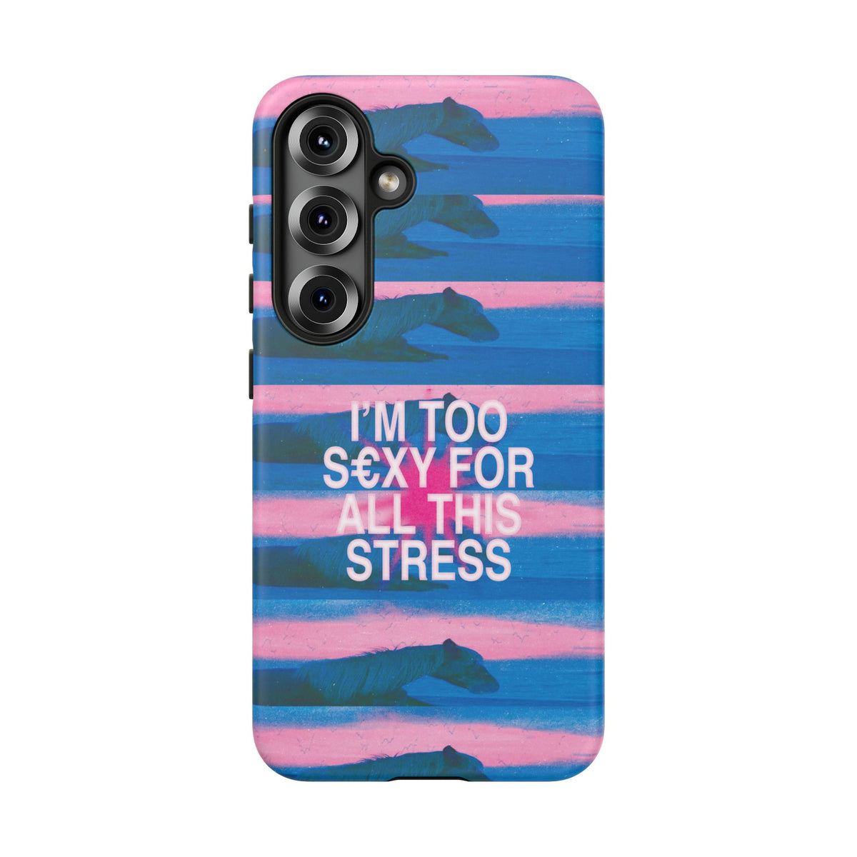 TOO S€XY FOR STRESS Tough Case