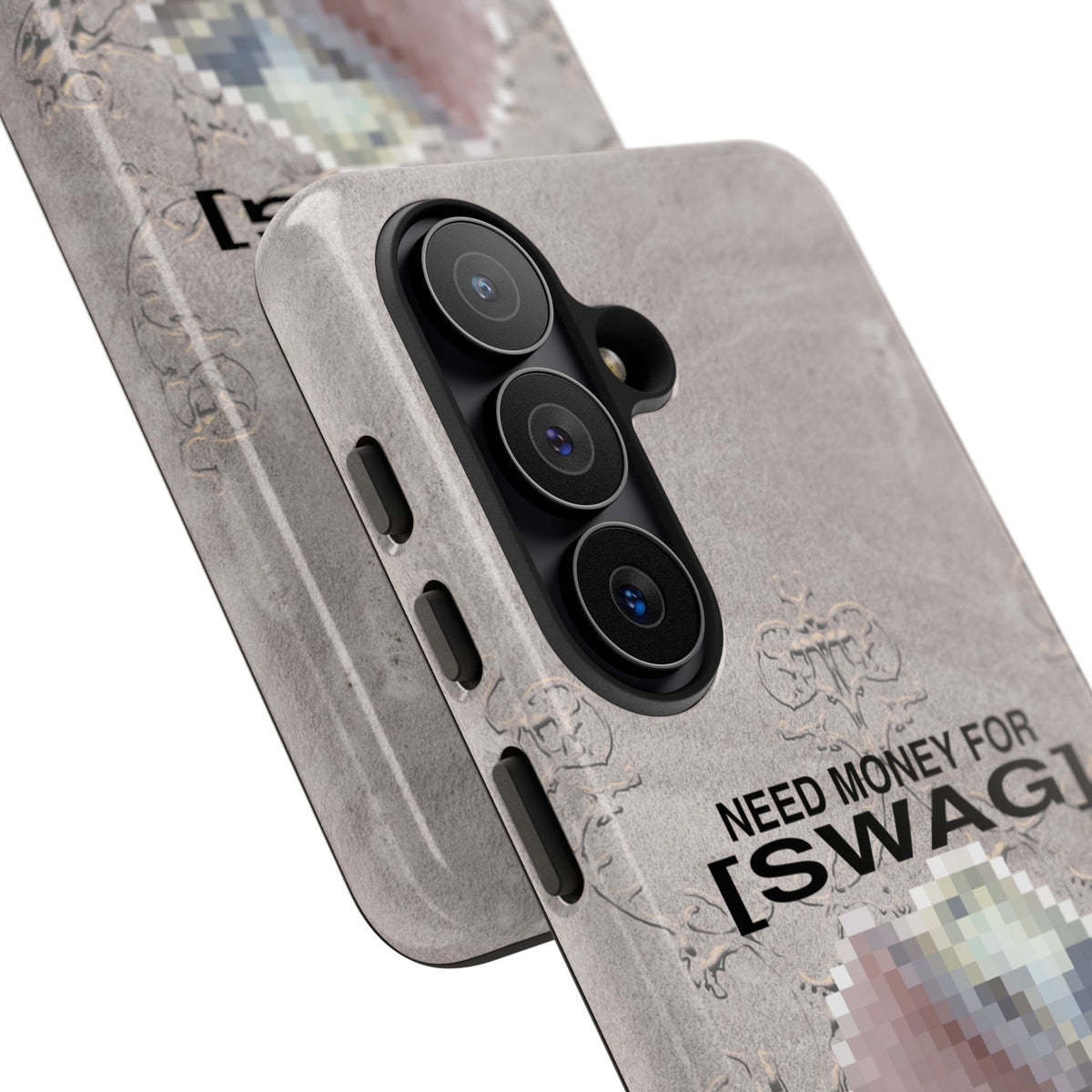 NEED MONEY FOR SWAG Tough Case