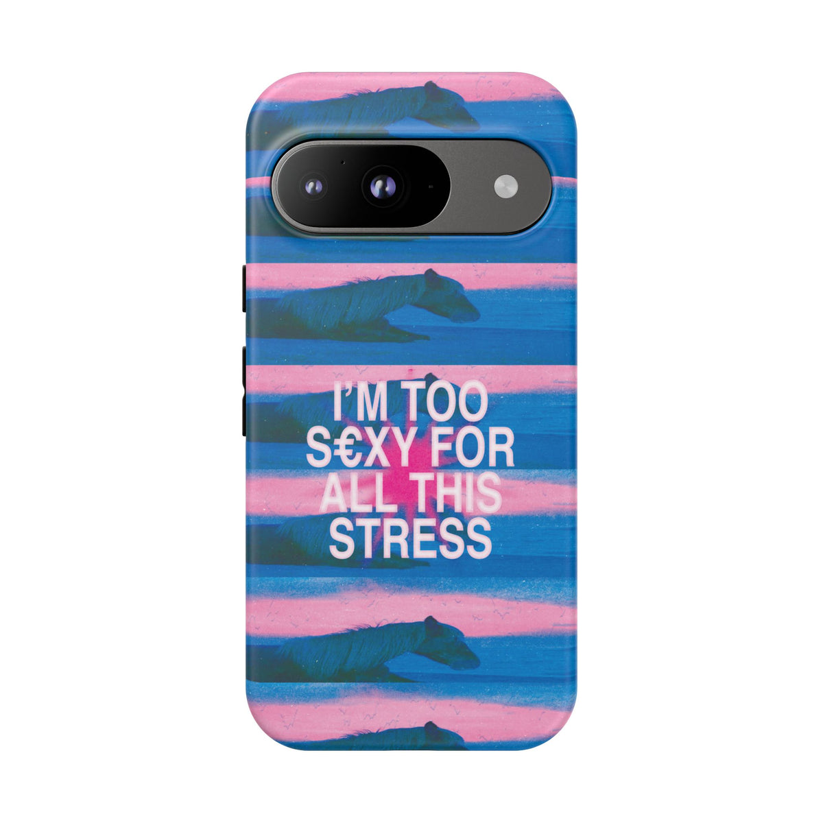 TOO S€XY FOR STRESS Tough Case