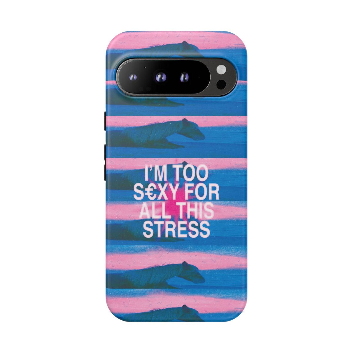 TOO S€XY FOR STRESS Tough Case