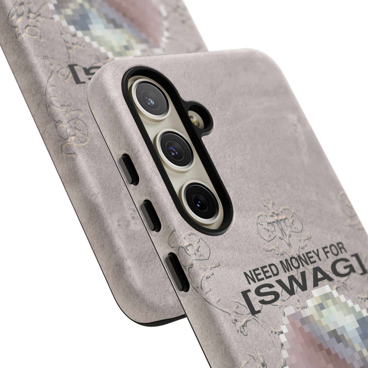 NEED MONEY FOR SWAG Tough Case