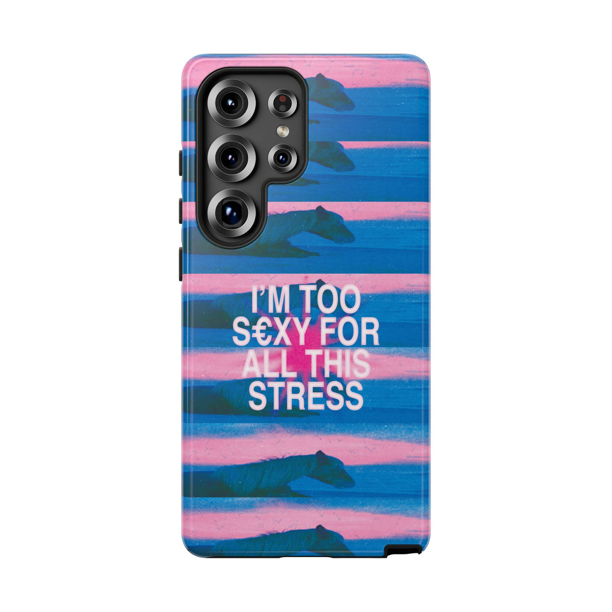 TOO S€XY FOR STRESS Tough Case