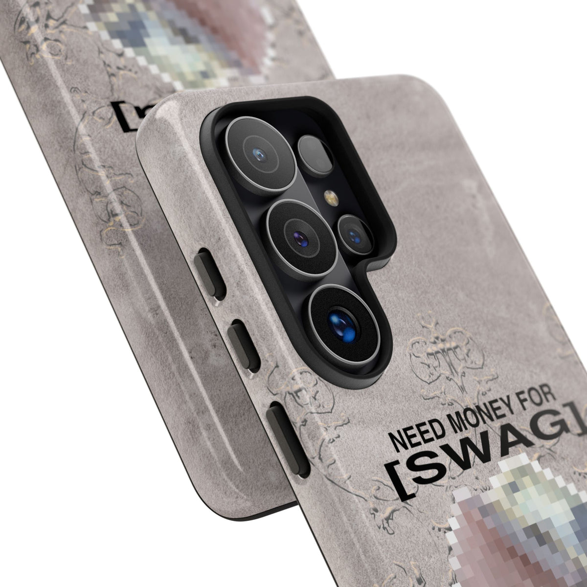 NEED MONEY FOR SWAG Tough Case