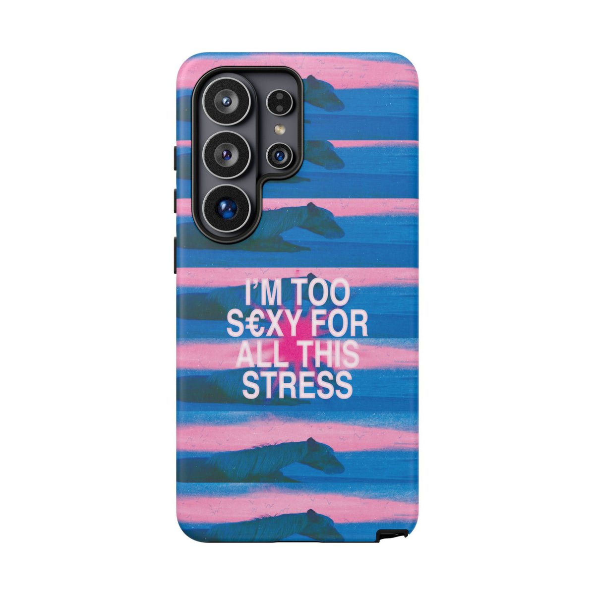 TOO S€XY FOR STRESS Tough Case