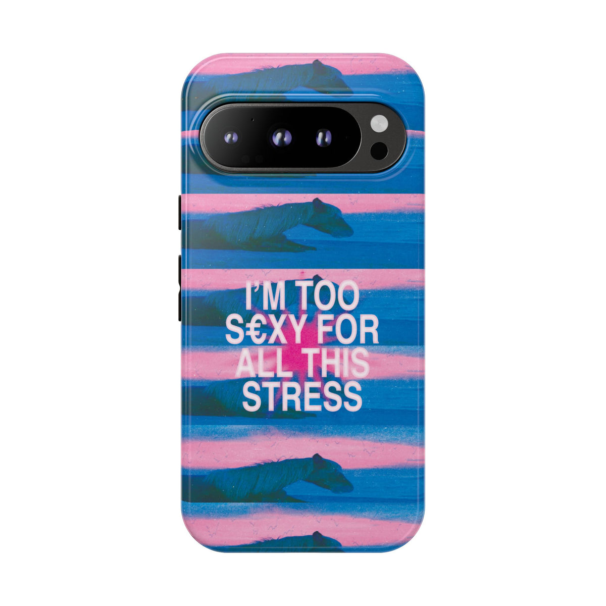 TOO S€XY FOR STRESS Tough Case