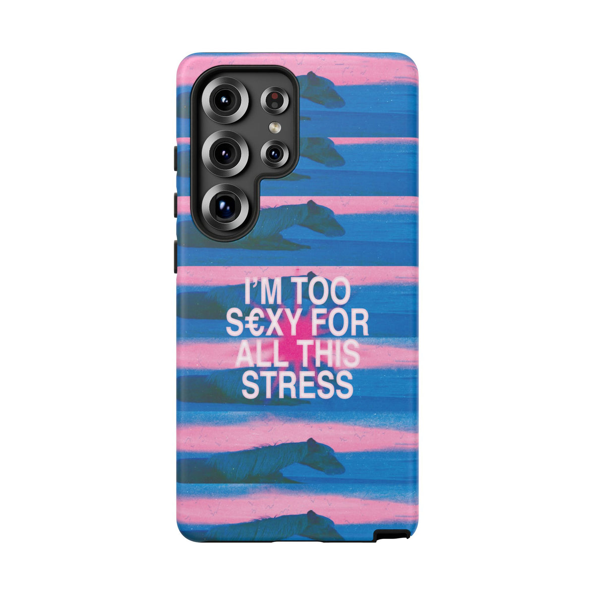 TOO S€XY FOR STRESS Tough Case