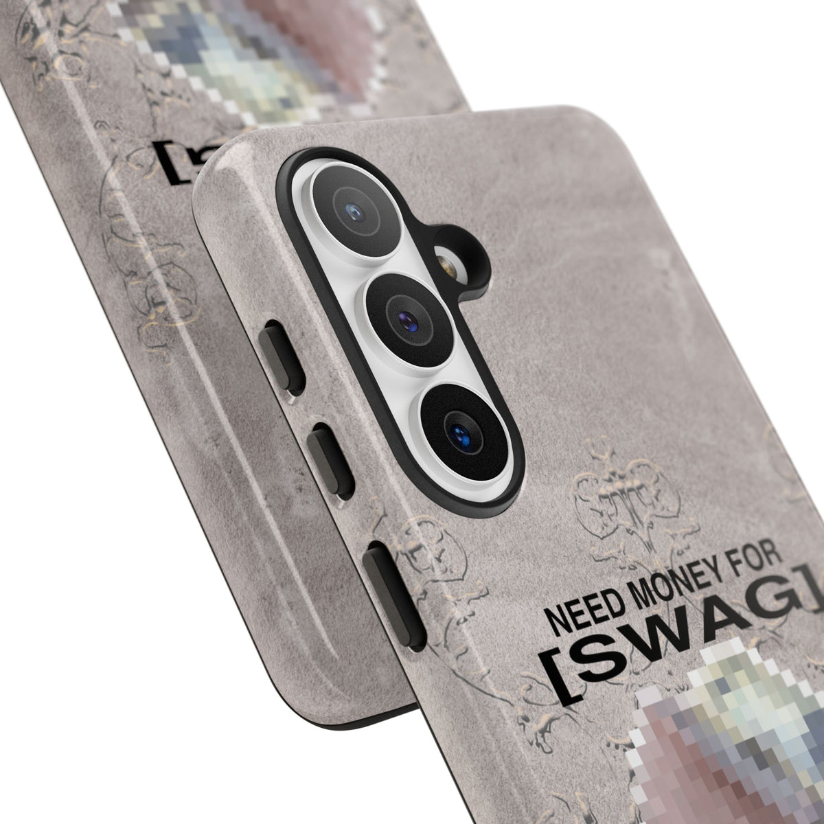 NEED MONEY FOR SWAG Tough Case
