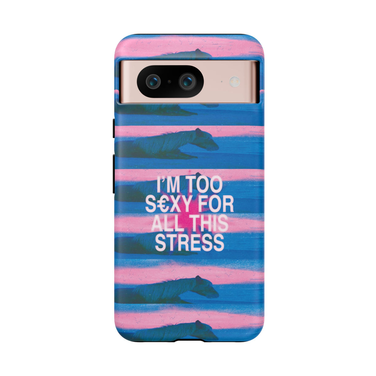 TOO S€XY FOR STRESS Tough Case