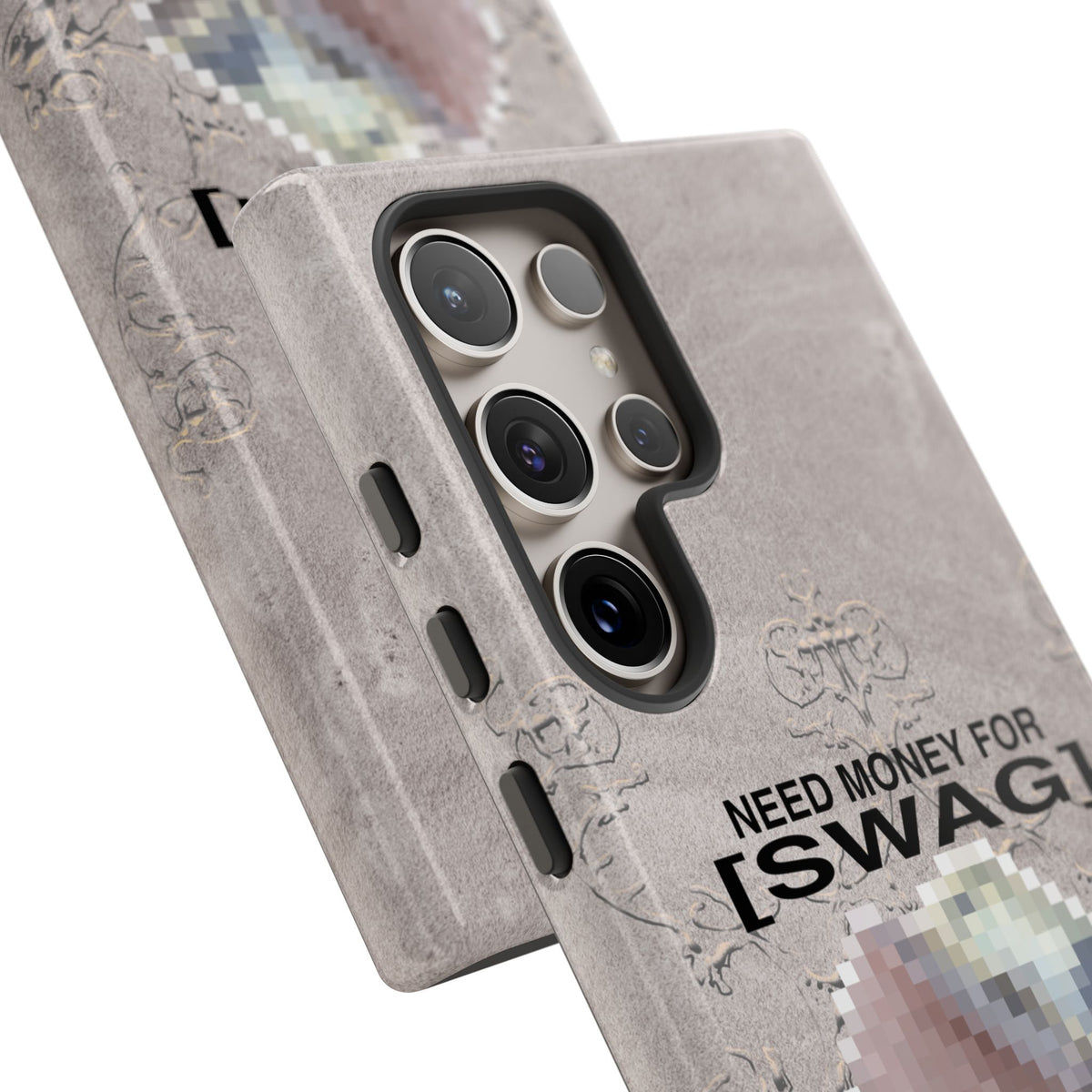NEED MONEY FOR SWAG Tough Case
