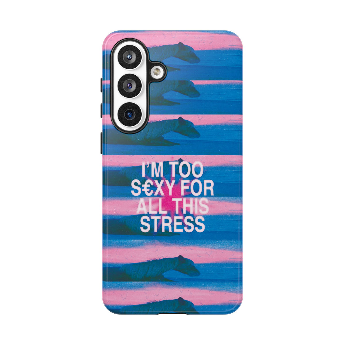TOO S€XY FOR STRESS Tough Case