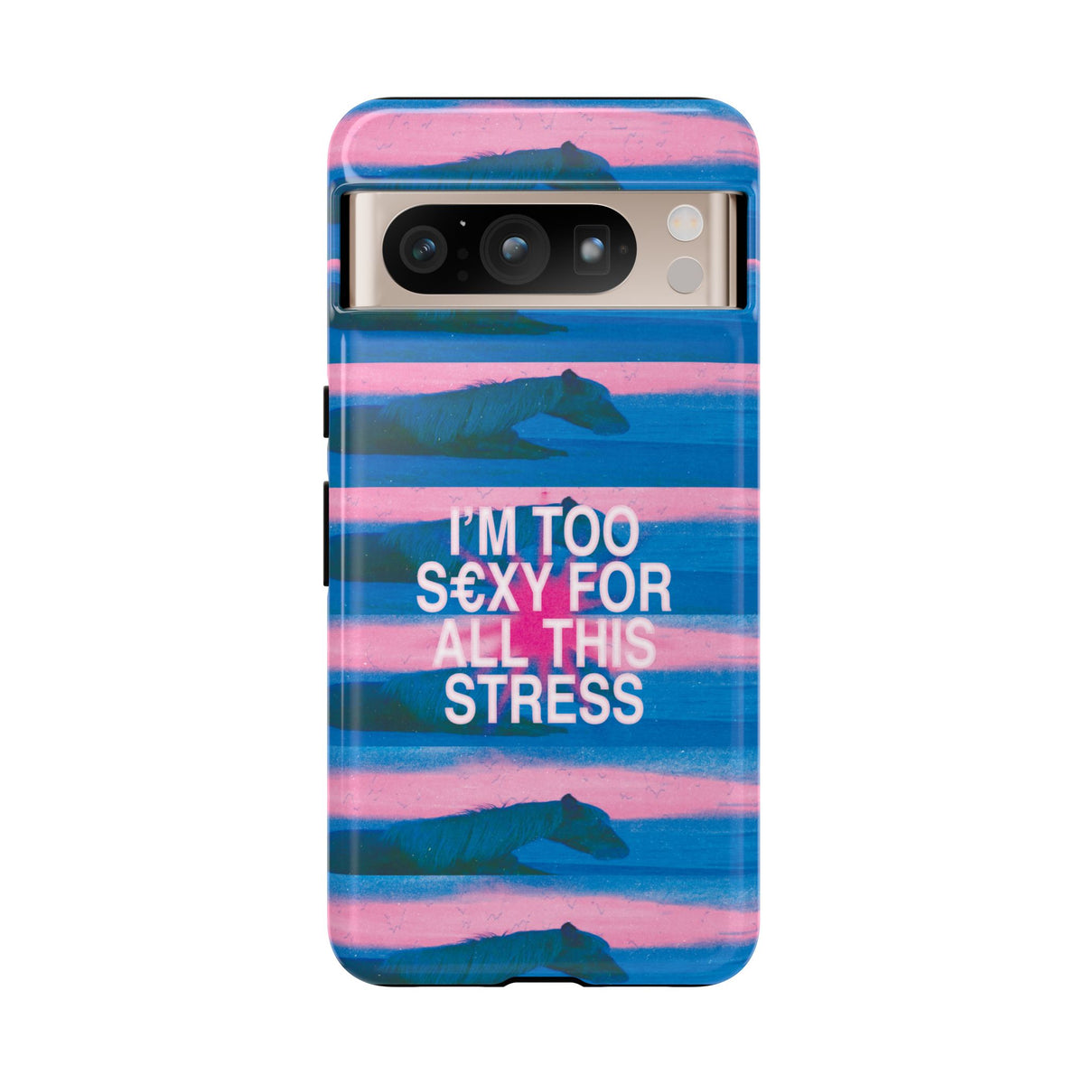 TOO S€XY FOR STRESS Tough Case